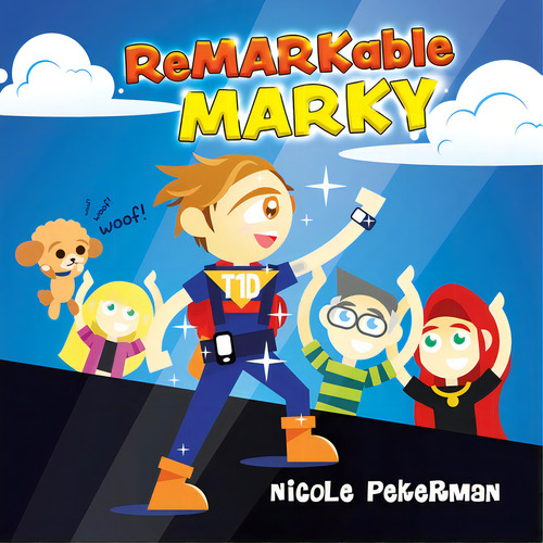 Remarkable Marky, De Pekerman, Nicole., Vol. 1. Editorial Tellwell Talent, Tapa Blanda En Inglés
