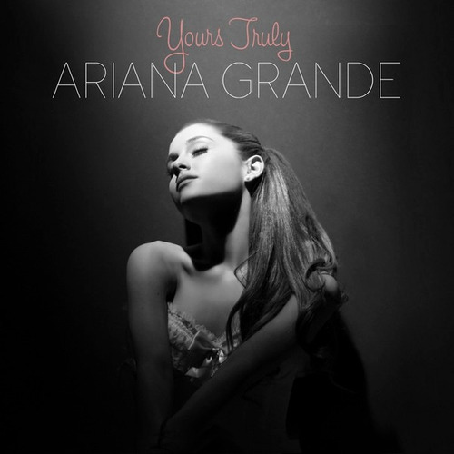 Ariana Grande Yours Truly Cd