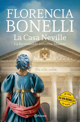 La Casa Neville 1 - Florencia Bonelli