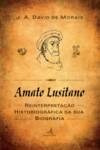 Amato Lusitano - Uma Reinterpretação Historiográfica Da S