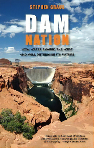 Dam Nation, De Stephen Grace. Editorial Rowman Littlefield, Tapa Blanda En Inglés