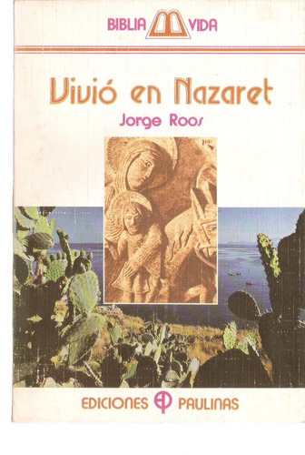 Vivio En Nazaret  Jorge Roos