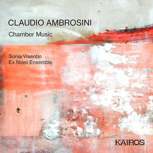 Cd: Claudio Ambrosini: Música De Cámara
