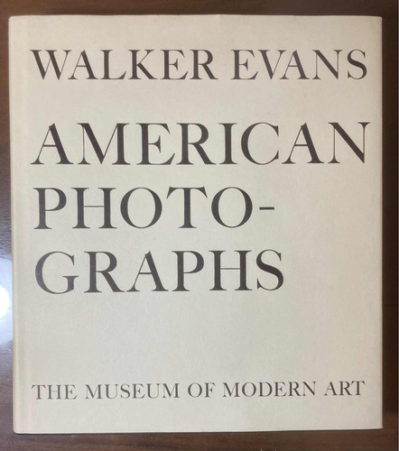 Walker Evans American Photographs