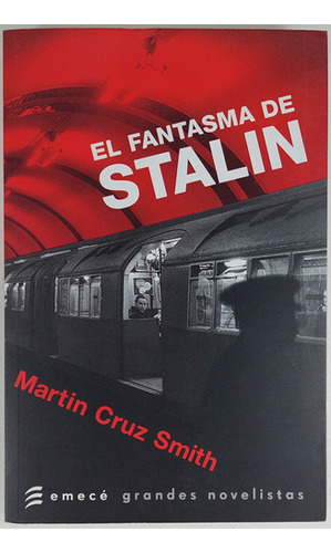 El Fantasma De Stalin - Martin Cruz Smith - Libro Usado 