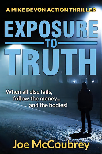 Exposure To Truth, De Mccoubrey, Joe. Editorial I Love Mel, Tapa Blanda En Inglés