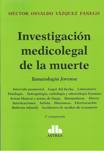 Investigación Medicolegal De La Muerte Vazquez Fanego