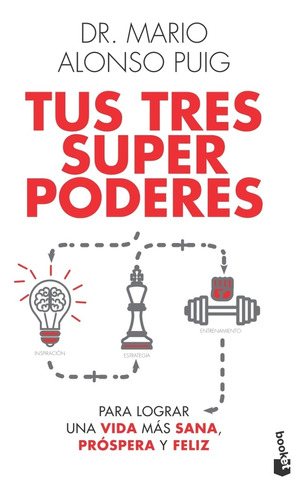 Tus Tres Super Poderes-promo, De Mario Alonso Puig. Editorial Booket, Tapa Blanda, Edición 1 En Español