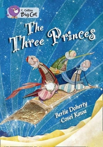 Three Princes,the - Band 13 - Big Cat Kel Ediciones