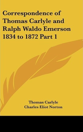 Libro Correspondence Of Thomas Carlyle And Ralph Waldo Em...