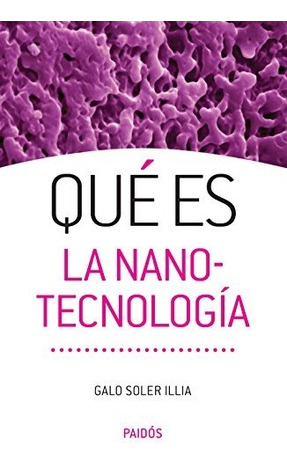 Que Es La Nano-tecnologia - Que