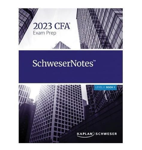 Cfa 2023 - Level 2 Schweser's Notes Kaplan