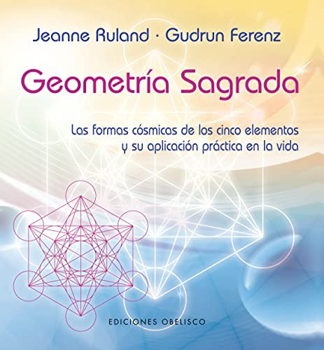 Libro Geometria Sagrada De Ruland Jeanne Obelisco