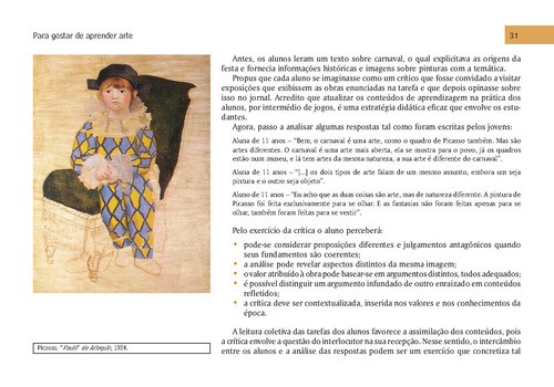 Para Gostar de Aprender Arte: Sala de Aula e Formação de Professores, de Iavelberg, Rosa. Editorial Penso Editora Ltda., capa mole em português, 2003