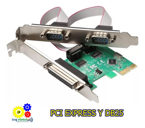 Tarjeta Pci Express X1 2 Puertos Serial Db9 + Paralelo Db25