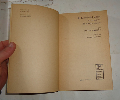 De La Ansiedad Al Metodo Comportamiento George Devereux (Usado)