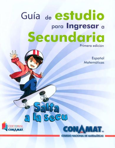 Guía De Estudio Para Ingresar A Secundaria- Conamat Original