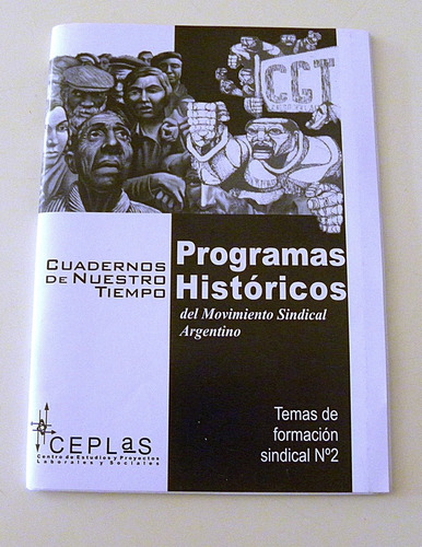 Programas Históricos Del Movimiento Sindical Argentino 