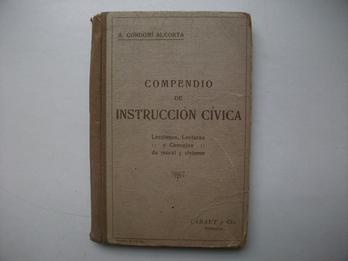 Compendio De Instrucción Cívica - Arturo Condomí Alcorta