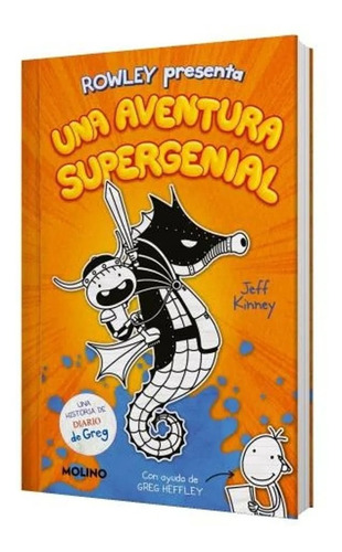 Libro Una Aventura Supergenial ( Rowley 2 ) - Jeff Kinney