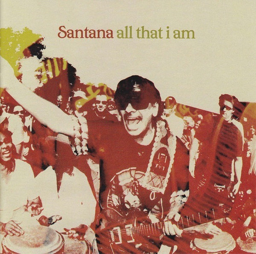 Santana - All That I Am Cd P78