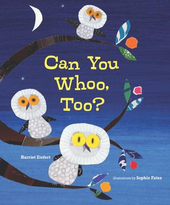 Libro Can You Whoo, Too? - Harriet Ziefert