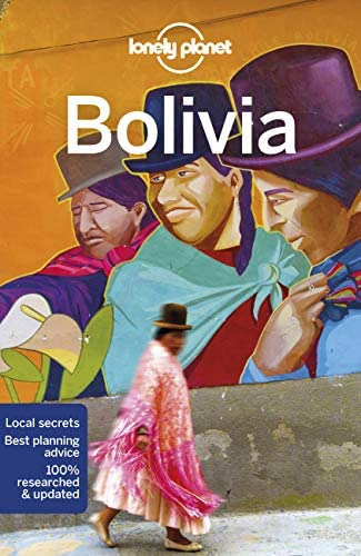 Lonely Planet Bolivia 10 (travel Guide), De Albiston, Isabel. Editorial Lonely Planet, Tapa Blanda En Inglés