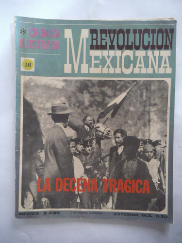 Cronica Ilustrada 16 Revolucion Mexicana Con Poster Publex