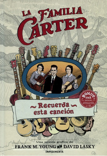 La Familia Carter. Recuerda Esta Cancion, De Young, Frank M.. Editorial Impedimenta, Tapa Dura En Español, 2017