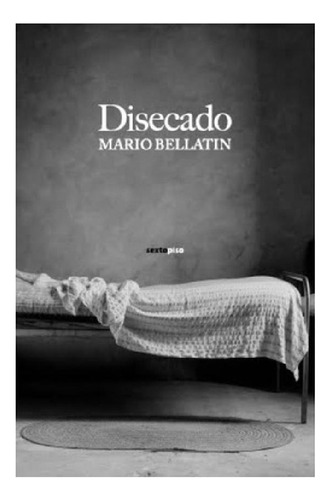 Libro - Disecado - Mario Bellatin