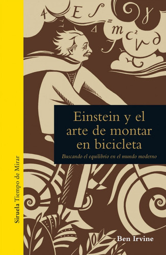 Einstein Y El Arte De Montar En Bicicleta (libro Original)