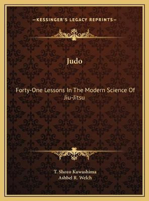 Libro Judo : Forty-one Lessons In The Modern Science Of J...