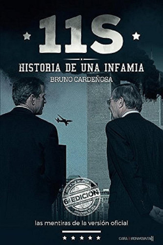 Libro : 11-s Historia De Una Infamia Las Mentiras De La...