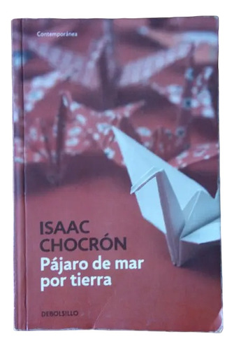 Libro, Pájaro De Mar Por Tierra De Isaac Chocrón