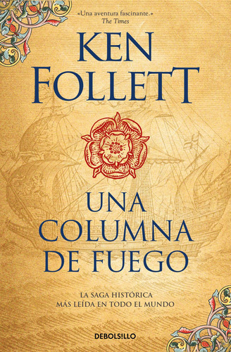 Libro - Una Columna De Fuego (saga Los Pilares De La Tierra 