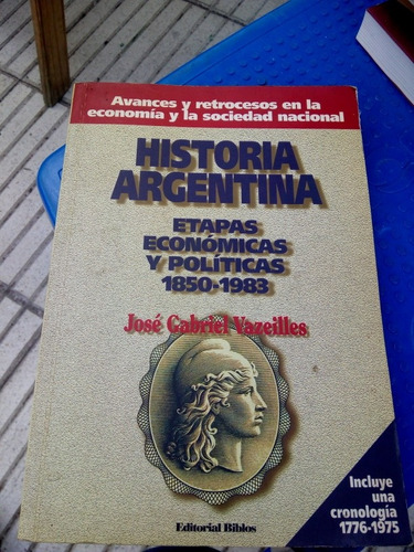 Historia Argentina Jose Gabriel Vazeilles  Biblos D2