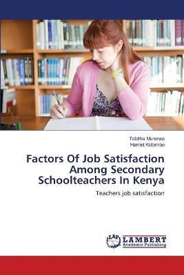 Libro Factors Of Job Satisfaction Among Secondary Schoolt...