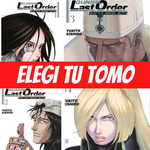 Gunmm Last Order, De Yukito Kishiro. Editorial Ivrea, Tapa Blanda En Español, 2021