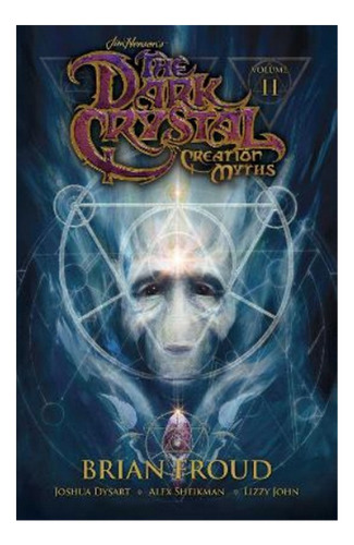 Jim Henson's The Dark Crystal: Creation Myths Vol. 2 - . Eb9