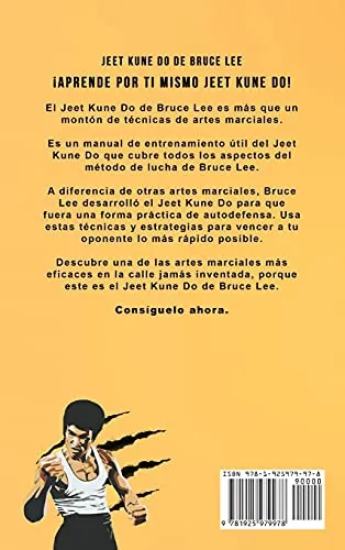 Jeet Kune Do De Bruce Lee: Estrategias De Entrenamiento Y Lu