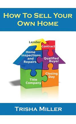 Libro How To Sell Your Own Home - Miller, Trisha