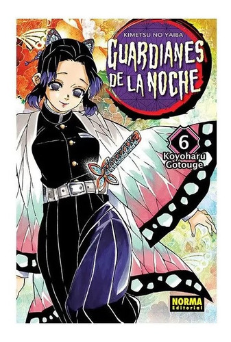 Imagen 1 de 3 de Guardianes De La Noche Kimetsu No Yaiba #06