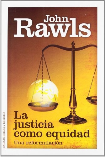 Justicia Como Equidad, La, De John Rawls. Editorial Paidós, Tapa Blanda, Edición 1 En Español