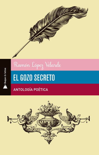 El gozo secreto, de López Velarde, Ramón. Editorial Selector, tapa blanda en español, 2022