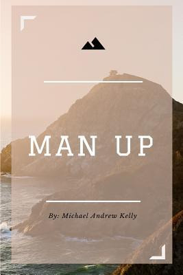 Libro Man Up : Life Of A Christian Man - Michael Andrew K...