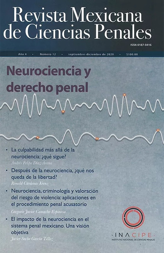 Neurociencia Y Derecho Penal (revista Mexicana # 12 Inacipe)