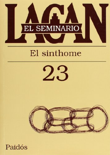 Libro El Sinthome El Seminario 23 De Jacques Lacan