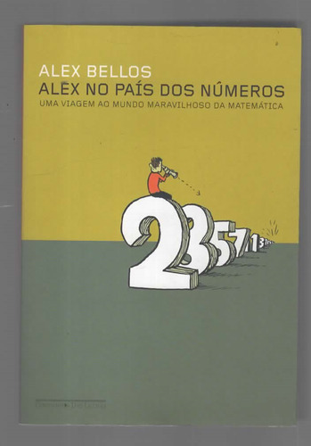 Alex No País Dos Números - Alex Bellos - Companhia Das Letras (2011)