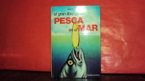 Renzo Portalupi El Gran Libro De La Pesca En El Mar