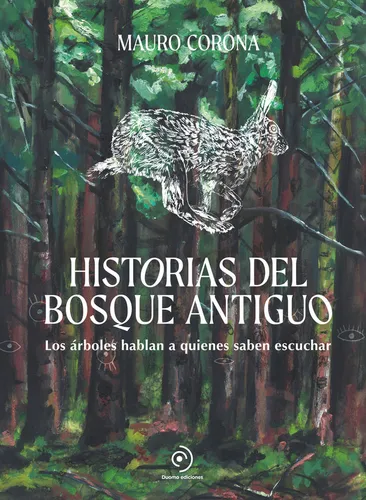 Historias Del Bosque Antiguo - Corona, Mauro